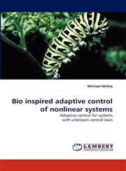Bio Inspired Adaptive Control of Nonlinear Systems,3838340582,9783838340586
