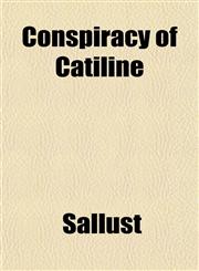 Conspiracy of Catiline,1150159529,9781150159527