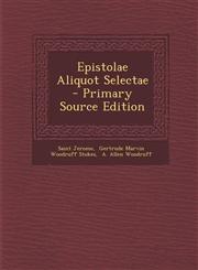 Epistolae Aliquot Selectae - Primary Source Edition,1294662333,9781294662334