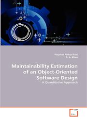Maintainability Estimation of an Object-Oriented Software Design,363929601X,9783639296013