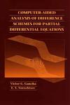 Computer-Aided Analysis of Difference Schemes for Partial Differential Equations,0471129461,9780471129462