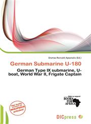 German Submarine U-180,6137183718,9786137183717