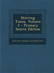 Stirring Times, Volume 2 - Primary Source Edition,1295614677,9781295614677