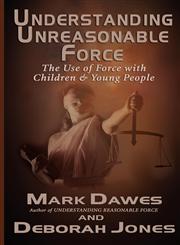 UNDERSTANDING UNREASONABLE FORCE,1846670306,9781846670305