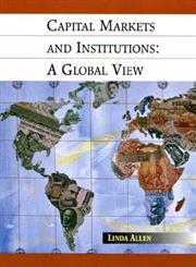 Capital Markets and Institutions A Global View,0471130494,9780471130499