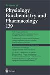 Reviews of Physiology, Biochemistry and Pharmacology 139,3540656944,9783540656944