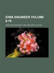 Iowa engineer Volume 8-10,1130260666,9781130260663