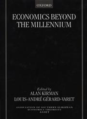 Economics Beyond the Millennium,0198292112,9780198292111