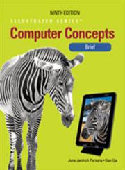 Computer Concepts Illustrated Brief 9th Edition,1133526160,9781133526162