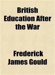British Education After the War,1151933228,9781151933225