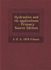Hydraulics and Its Applications - Primary Source Edition,1294407430,9781294407430