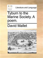 Tyburn to the Marine Society. a Poem.,1140958798,9781140958796