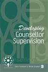 Developing Counsellor Supervision,0803989393,9780803989399