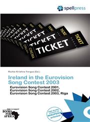 Ireland in the Eurovision Song Contest 2003,6136081415,9786136081410