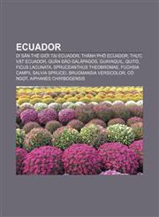 Ecuador Di sản thế giới tại Ecuador, Thành phố Ecuador, Thực vật Ecuador, Quần đảo Galápagos, Guayaquil, Quito, Ficus lacunata,1233870238,9781233870233