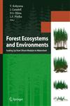 Forest Ecosystems and Environments Scaling Up from Shoot Module to Watershed Reprinted from Ecological Research Vol. 20 (3) 2005,4431260749,9784431260745