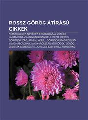 Rossz Gorog Atirasu Cikkek Kemiai Elemek Nevenek Etimologiaja, 2010-Es Labdarugo-Vilagbajnoksag-Selejtez, Ciprus, Gorogorszag, Athen, Korfu,1232894362,9781232894360