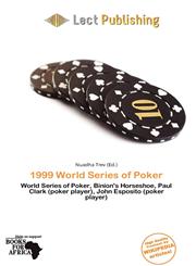 1999 World Series of Poker,6139803721,9786139803729