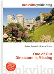 One of Our Dinosaurs Is Missing,5512430858,9785512430859