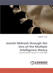 Jewish Midrash through the lens of the Multiple Intelligence theory,3838336704,9783838336701