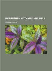 Merimiehen matkamuistelmia I,1236702034,9781236702036