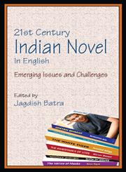 21st Century Indian English Novel Emerging Issues and Challenges,8192208974,9788192208978