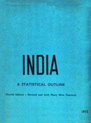 India : A Statistical Outline With Many New Features 4th Revised Edition