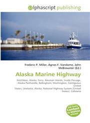 Alaska Marine Highway,6130657870,9786130657871