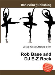 Rob Base and DJ E-Z Rock,5511635731,9785511635736