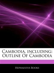 Articles On Cambodia, including Outline Of Cambodia,1242910816,9781242910814
