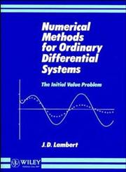 Numerical Methods for Ordinary Differential Systems The Initial Value Problem,0471929905,9780471929901