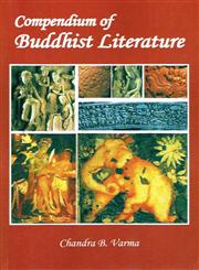 Compendium of Buddhist Literature 1st Published,9380852061,9789380852065