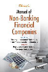 Manual of Non-Banking Financial Companies Also Containing "Know Your Customer" Guidelines - Anti-Money Laundering Standards : Alongwith Regulatory Framework for Mortgage Guarantee Companies 8th Edition,8177335103,9788177335101