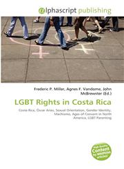 LGBT Rights in Costa Rica,6135655612,9786135655612