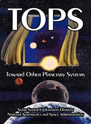 TOPS Toward Other Planetary Systems,1410224163,9781410224163