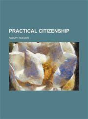 Practical Citizenship,1458895742,9781458895745