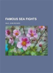 Famous Sea Fights,115378761X,9781153787611