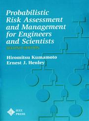 Probablistic Risk Assessment and Management for Engineers and Scientists,0780360176,9780780360174