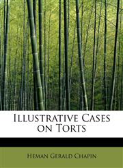Illustrative Cases on Torts,1241281068,9781241281069