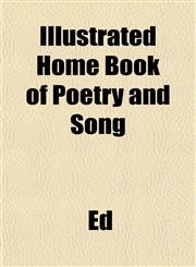 Home Book of Poetry and Song,1153401037,9781153401036