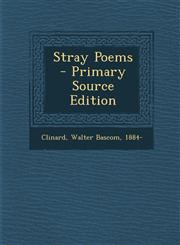 Stray Poems - Primary Source Edition,1294064568,9781294064565