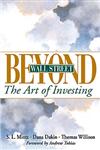 Beyond Wall Street The Art of Investing 1st Edition,0471247375,9780471247371