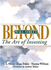 Beyond Wall Street The Art of Investing 1st Edition,0471247375,9780471247371
