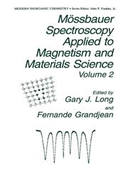 Mössbauer Spectroscopy Applied to Magnetism and Materials Science Vol. 2,0306453983,9780306453984