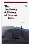 The Prehistory & History of Ceramic Kilns,1574980262,9781574980264