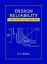 Design Reliability Fundamentals and Applications,0849314658,9780849314650