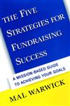 The Five Strategies for Fundraising Success A Mission-Based Guide to Achieving Your Goals 1st Edition,0787949949,9780787949945