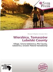Wierzbica, Tomaszów Lubelski County,6137823482,9786137823484