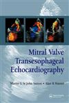 Mitral Valve Transesophageal Echocardiography,1841846082,9781841846088