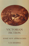 Victorian Fiction Some New Approaches 1st Edition,8176252743,9788176252744